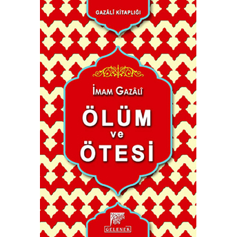 Ölüm Ve Ötesi Imam Gazali