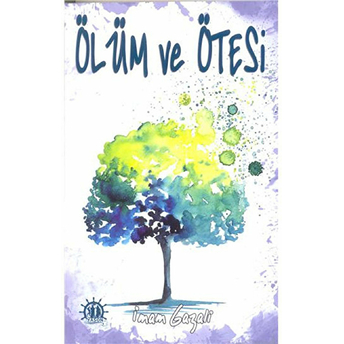 Ölüm Ve Ötesi Imam Gazali