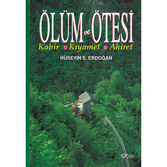 Ölüm Ve Ötesi / Kabir-Kıyamet-Ahiret /Küçük Boy Hüseyin Suudi Erdoğan