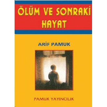 Ölüm Ve Sonraki Hayat (Kıyamet-008)-Imam Şa'rani