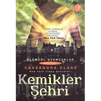 Ölümcül Oyuncaklar 1 Kemikler Şehri Cassandra Clare