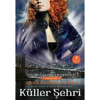 Ölümcül Oyuncaklar 2 Küller Şehri Cassandra Clare