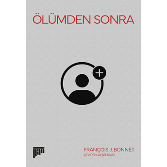 Ölümden Sonra François J. Bonnet