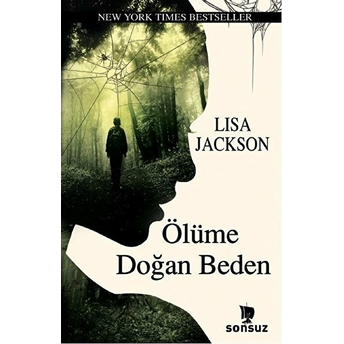 Ölüme Doğan Beden Lisa Jackson