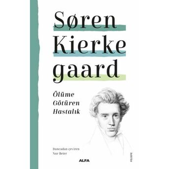 Ölüme Götüren Hastalık Soren Kierkegaard