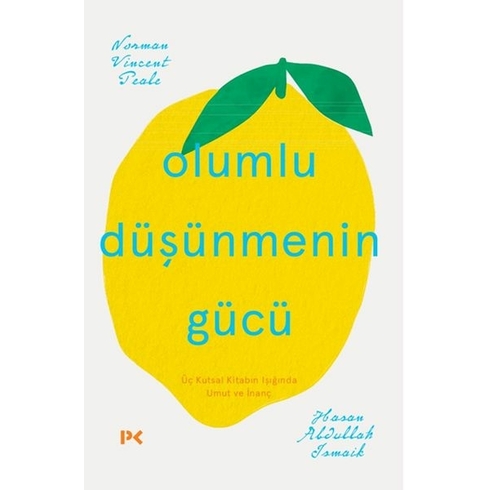 Olumlu Düşünmenin Gücü Norman Vincent Peale, Hasan Abdullah Ismaik