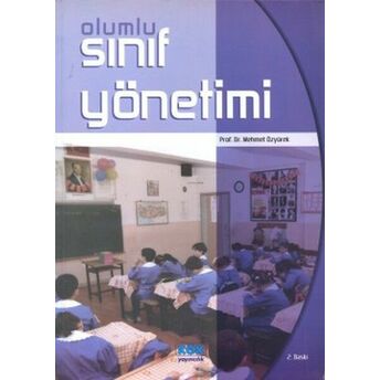 Olumlu Sınıf Yönetimi Mehmet Özyürek