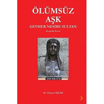 Ölümsüz Aşk Gevher Nesibe Sultan - Osman Selim