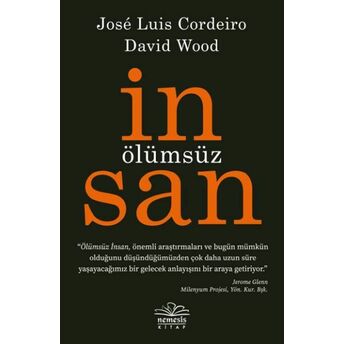 Ölümsüz Insan Jose Cordeiro,David Wood