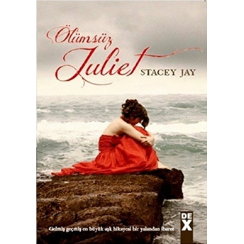 Ölümsüz Juliet Stacey Jay