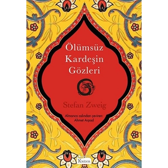 Ölümsüz Kardeşin Gözleri (Bez Ciltli) Stefan Zweig