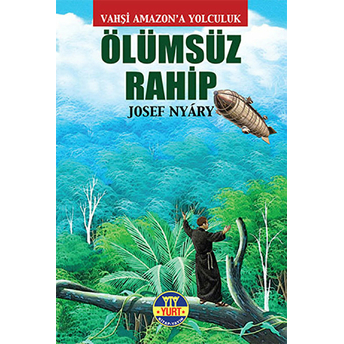 Ölümsüz Rahip Josef Nyary