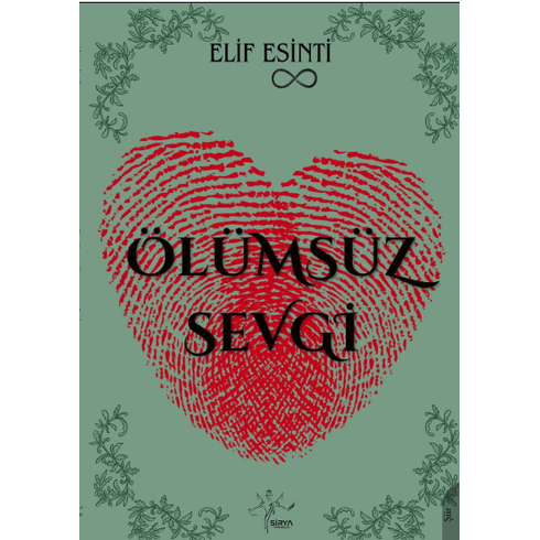 Ölümsüz Sevgi Elif Esinti