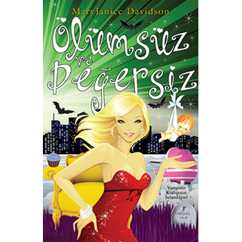 Ölümsüz Ve Degersiz-Mary Janice Davidson