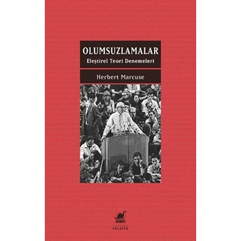 Olumsuzlamalar - Eleştirel Teori Denemeleri Jacques Rancière