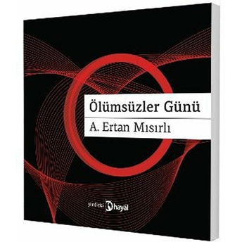 Ölümsüzler Günü Ertan Mısırlı