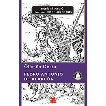 Ölümün Dostu Pedro Antonio De Alarcon