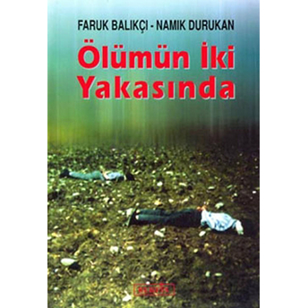 Ölümün Iki Yakasında