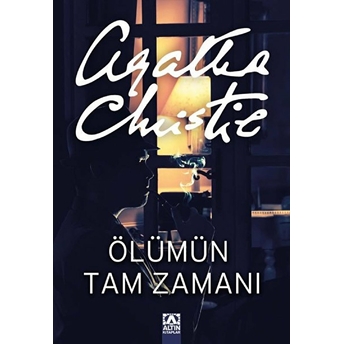 Ölümün Tam Zamanı Agatha Christie