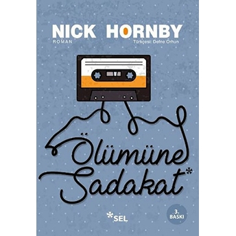 Ölümüne Sadakat Nick Hornby