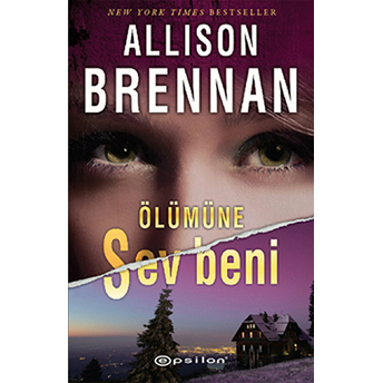 Ölümüne Sev Beni Allison Brennan