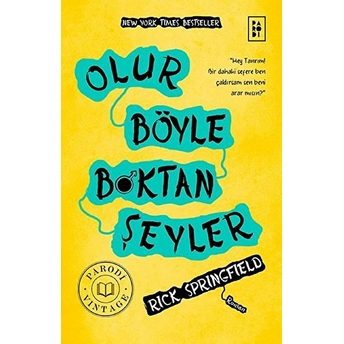 Olur Böyle B*Ktan Şeyler Rick Springfield