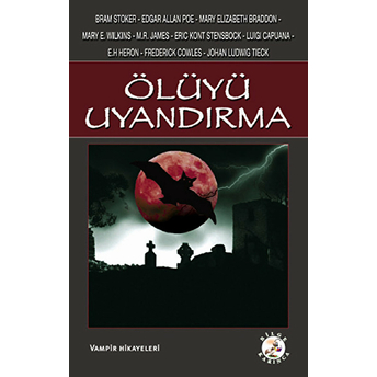 Ölüyü Uyandırma Bram Stoker