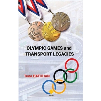 Olympic Games And Transport Legacies