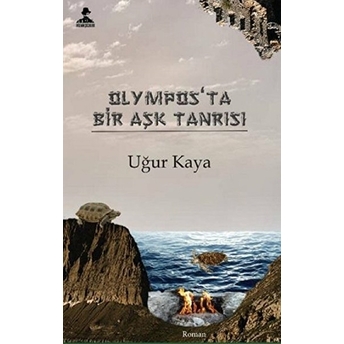 Olympos'ta Bir Aşk Tanrısı - Uğur Kaya