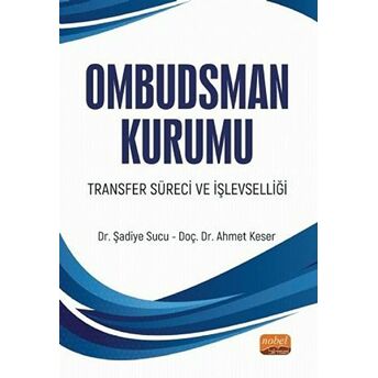 Ombudsman Kurumu Transfer Süreci Ve Işlevselliği