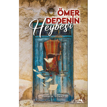 Ömer Dede'nin Heybesi Osman A. Yılmaz