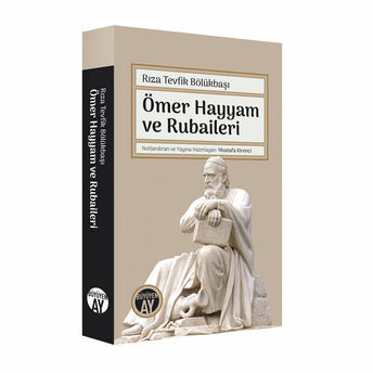 Ömer Hayyam Ve Rubaileri Rıza Tevfik Bölükbaşı