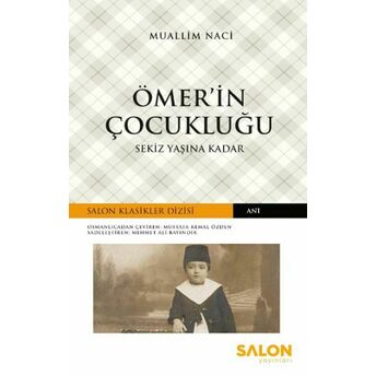 Ömer’in Çocukluğu Muallim Naci