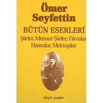 Ömer Seyfettin Bütün Eserleri Hülya Argunşah