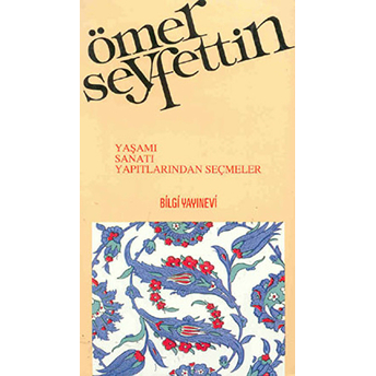 Ömer Seyfettin Derleme