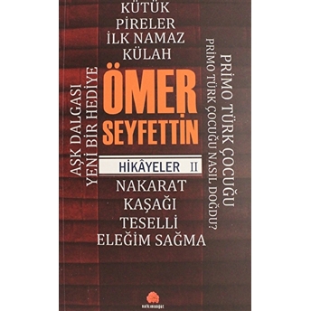 Ömer Seyfettin Hikayeler 2