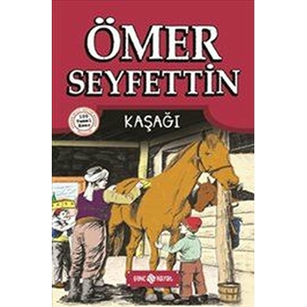 Ömer Seyfettin Hikayeleri 3 - Kaşağı Ömer Seyfettin