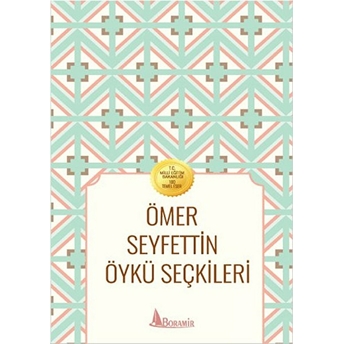 Ömer Seyfettin Öykü Seçkileri Ömer Seyfettin