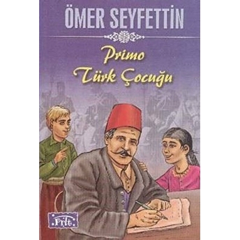 Ömer Seyfettin Primo Türk Çocuğu Ömer Seyfettin