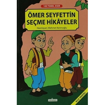 Ömer Seyfettin Seçme Hikayeler Ömer Seyfettin