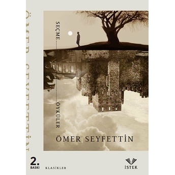 Ömer Seyfettin Seçme Öyküler