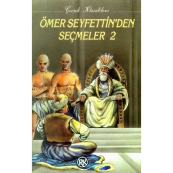 Ömer Seyfettin'den Seçmeler 2 Ömer Seyfettin