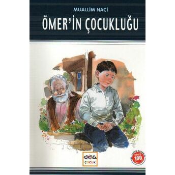 Ömer'in Çocukluğu / 100 Temel Eser Muallim Naci