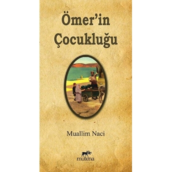 Ömer'in Çocukluğu Muallim Naci