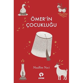 Ömer'in Çocukluğu Muallim Naci