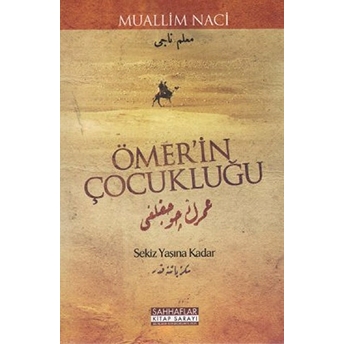 Ömer'in Çocukluğu Muallim Naci