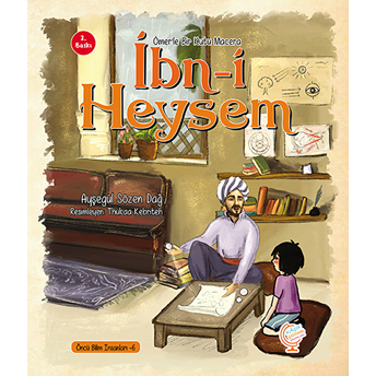 Ömer'le Bir Kutu Macera: Ibn-I Heysem Ayşegül Sözen Dağ