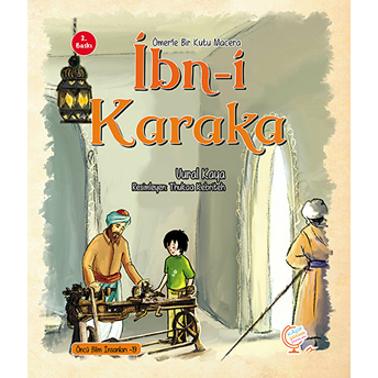 Ömer'le Bir Kutu Macera: Ibn-I Karaka Vural Kaya