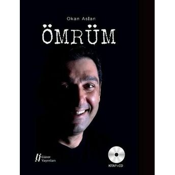 Ömrüm Cd'li Okan Aslan