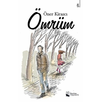 Ömrüm - Öner Kirazcı